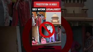 IS PROSTITUTION LEGAL IN INDIA? #prostitution  #shorts #viral #trending #awareness