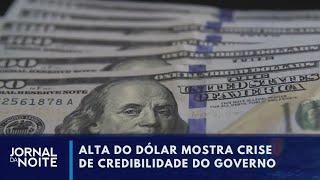 Rosa: dólar alto mostra crise de credibilidade do governo | Jornal da Noite