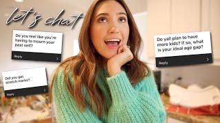 LET'S CHAT! Second baby, birth control post baby, marriage arguments, & grieving my old life...