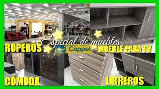 ESPECIAL DE MUEBLES COPPEL  MESA PARA TV ROPEROS CÓMODAS ESCRITORIOS PARA TU HOGAR