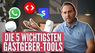 5 Tools die du als Gastgeber UNBEDINGT brauchst!