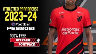 ATHLETICO PARANAENSE 2023 - KIT + FONT - PES2021