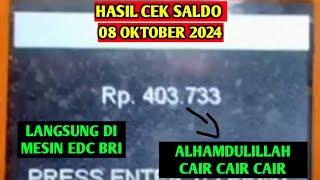 HASIL CEK SALDO BPNT PAGI INI 08 OKTOBER 2024 ALHAMDULILLAH SUDAH CAIR LANGSUNG DI MESIN EDC BRI