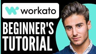 Workato Automation Tutorial | How to Use Workato for Beginners (2025)