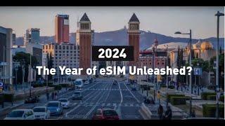 2024: the Year of eSIM unleashed? Insights from Thales Interview