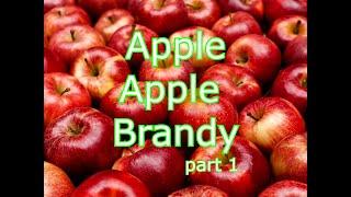 E102 Apple Apple Brandy part1