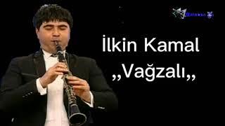 İlkin Kamal(klarnet)VAGZALİ toy super ifa