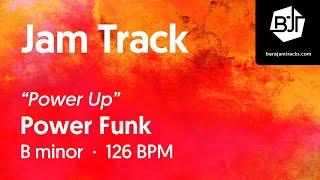 Power Funk Jam Track in B minor "Power Up" - BJT #62