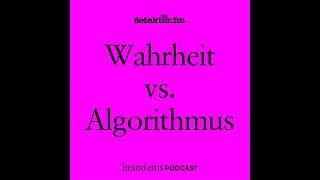 Volksverpetzer: Wahrheit vs. Algorithmus