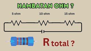 CARA MENGHITUNG RANGKAIAN SERI RESISTOR - HAMBATAN