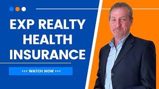 eXp Realty Health Insurance – What You Need to Know | Kyle H