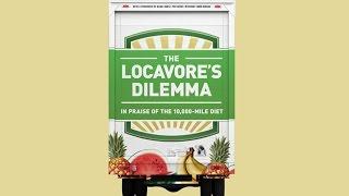 The Locavore's Dilemma; CFIC Lecture by Pierre Desrochers