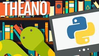 Theano - Ep. 17 (Deep Learning SIMPLIFIED)