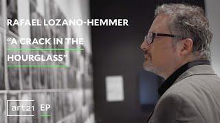 Rafael Lozano-Hemmer: "A Crack in the Hourglass" | Art21 "Extended Play"