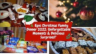 " Epic Christmas Family Dinner 2022: Unforgettable Moments & Delicious Surprises!"