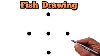 Fish Drawing Easy | How to Draw Fish From Beginners | Fish Drawing With 5 Dots