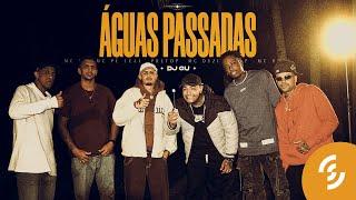 "Águas Passadas" - MC`s V7, Pê Leal, Pretop, Duzinho SP e MC Robs (DJ Gu) [Clipe Oficial]