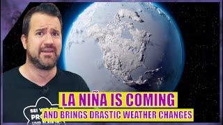 La Niña will change the weather GLOBALLY as early as next month!