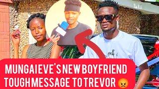 MUNGA EVE New Boyfriend Opens Up On CHEATING Allegations!!