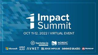 Hackster Impact Summit 2022