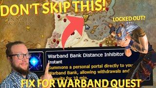 DON"T MISS! Fix for Warband Quest and Getting LOCKED Out - World of Warcraft War Within Prepatch