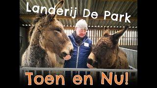 Landerij De Park Toen en Nu!