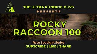 Race Spotlight: Rocky Raccoon 100