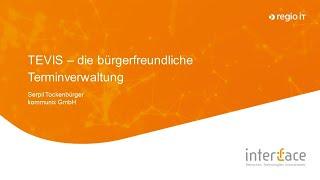 interface 22 der regio iT: TEVIS - die bürgerfreundliche Terminverwaltung