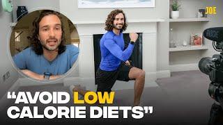 The Body Coach: "Avoid low calorie diets" for weight loss #JoeWicks