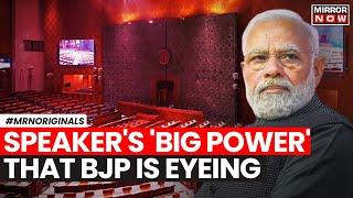 New Lok Sabha Speaker | Why Does BJP Want The Speaker's Post? What Are The Powers? | English News