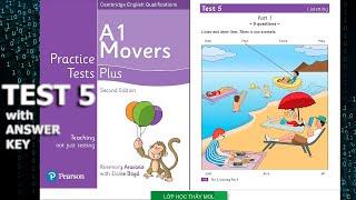 A1 Movers 5 Tests 5 PLUS SECOND EDITION - Listening Test 5 (ĐÁP ÁN & SÁCH PDF phần mô tả)