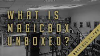 What is Magicbox Unboxed? Our NEW Overview Series | Magicbox UK