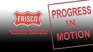 Progress in Motion -  Environmental Services Continues Collections