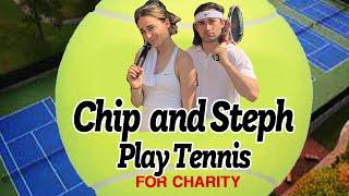 Chip and Steph Play Tennis