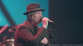 MercyMe - I Can Only Imagine Live