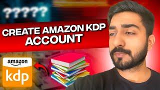 Create Amazon KDP Account In 2024 | How to Make Amazon Kindle Account in Dubai ( Step By Step)