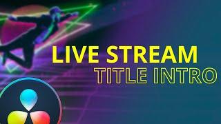 EASY live stream TITLE tutorial in DaVinci Resolve 16