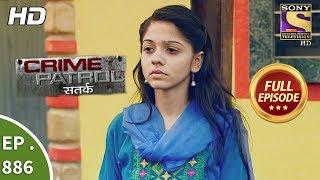 Crime Patrol - Ep 886 - Full Episode - Fragile Lives - 13th January, 2018