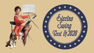 Electro Swing Mix - Best of 2020     