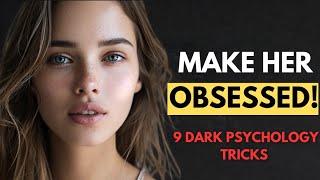 To Make Any Woman Addicted To You - Best Do These 9 Things I Dark Psychology