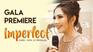 Gala Premiere Film 'Imperfect : Karier, Cinta & Timbangan'
