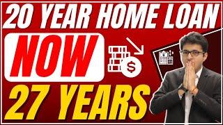 Home loan tenure increased 20 years to 27 years  #shorts