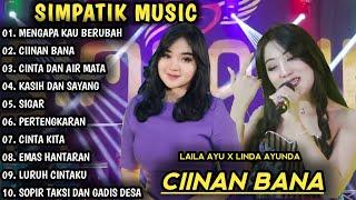 MENGAPA KAU BERUBAH, CIINAN BANA | DANGDUT KOPLO TERBARU | SIMPATIK MUSIC FULL ALBUM