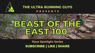 Race Spotlight: Beast of the East 100