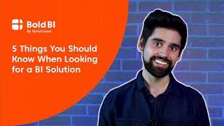 5 Things You Should Know When Looking for a BI Solution