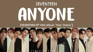 [LYRICS/가사] SEVENTEEN (세븐틴) - ANYONE [8th Mini Album'Your Choice']