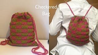 How to crochet checkered drawstring bag / pouch / backpack