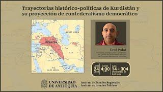 Trayectorias histórico-políticas de Kurdistán y su proyección de confederalismo democrático