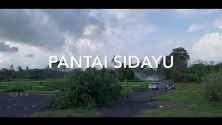 PANTAI SIDAYU CINEMATIC