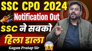 SSC CPO 2024 Notification out ! | By Gagan Pratap Sir #cpo #ssccpo